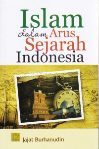 Islam dalam arus sejarah Indonesia