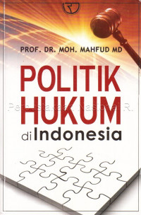 Politik hukum di Indonesia