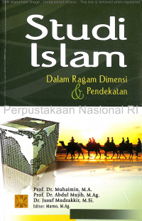 Studi Islam: dalam ragam dimensi dan pendekatan