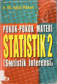 Pokok-pokok materi statistik 2: statistik inferensif