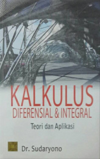 Kalkulus diferensial & integral teori dan aplikasi