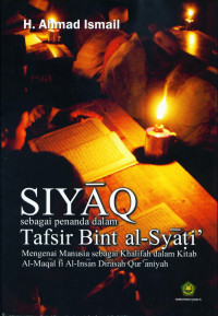 Siyaq sebagai penanda dalam tafsir bint al-syati' menenal manusia sebagai khalifah dalam kitab al-maqal fi al-insan dirasah qur'aniyah