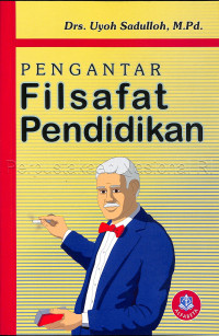 Pengantar filsafat pendidikan