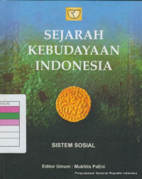 Sejarah kebudayaan Indonesia : sistem sosial