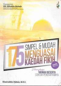 Simpel dan mudah menguasai 175 kaidah fikih