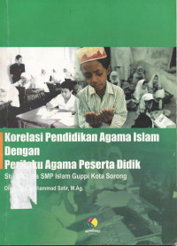 Korelasi pendidikan agama islam dengan perilaku agama peserta didik