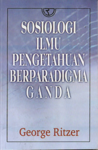 Sosiologi ilmu pengetahuan berparadigma ganda