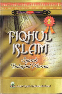 Fiqhul islam : syarah bulugbul maram jilid 2