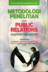 Metodologi penelitian untuk public relations kuantitatif dan kualitatif