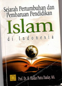 Sejarah pertumbuhan dan pembaruan pendidikan islam di indonesia