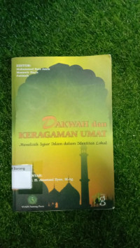 Dakwah dan keragaman umat menelisik syiar islam dalam identitas lokal