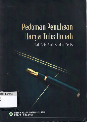 Sampul Pedoman Penulisan Karya Tulis Ilmiah: makalah, skripsi, dan tesis