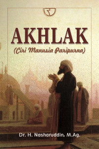 Akhlak (ciri manusia paripurna)