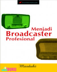 Menjadi broadcaster profesional