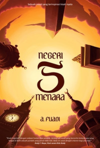 Image of Negeri 5 menara : sebuah novel yang terinspirasi kisah nyata