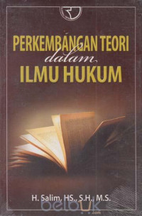 Perkembangan teori dalam ilmu hukum