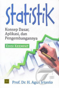 Statistik konsep dasar,aplikasi,dan pengembangannya