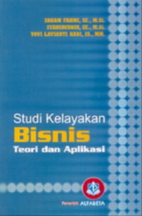 Studi kelayakan bisnis teori dan aplikasi