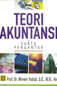 Teori akuntansi: suatu pengantar